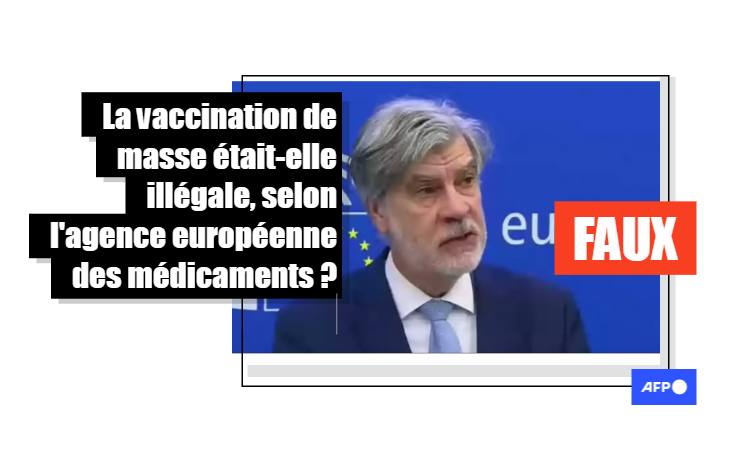 L’EMA n’a jamais admis que la vaccination anti-Covid était illégale